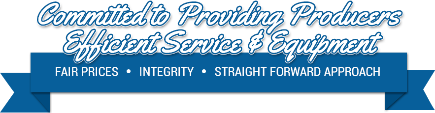 Committed to providing producers efficient service & equipment